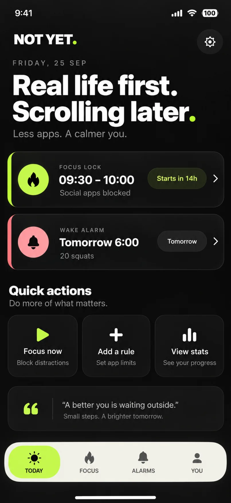 Today — the main dashboard: Real life first. Scrolling later., with a Focus Lock window and tomorrow's Wake Alarm