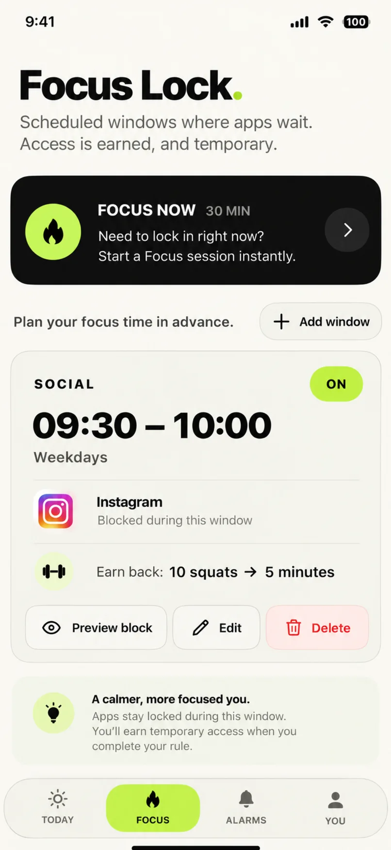 Focus Lock — Focus Now for an instant lock, and a scheduled window where access is earned